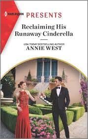 Recensione de “Reclaiming His Runaway Cinderella” di Annie West